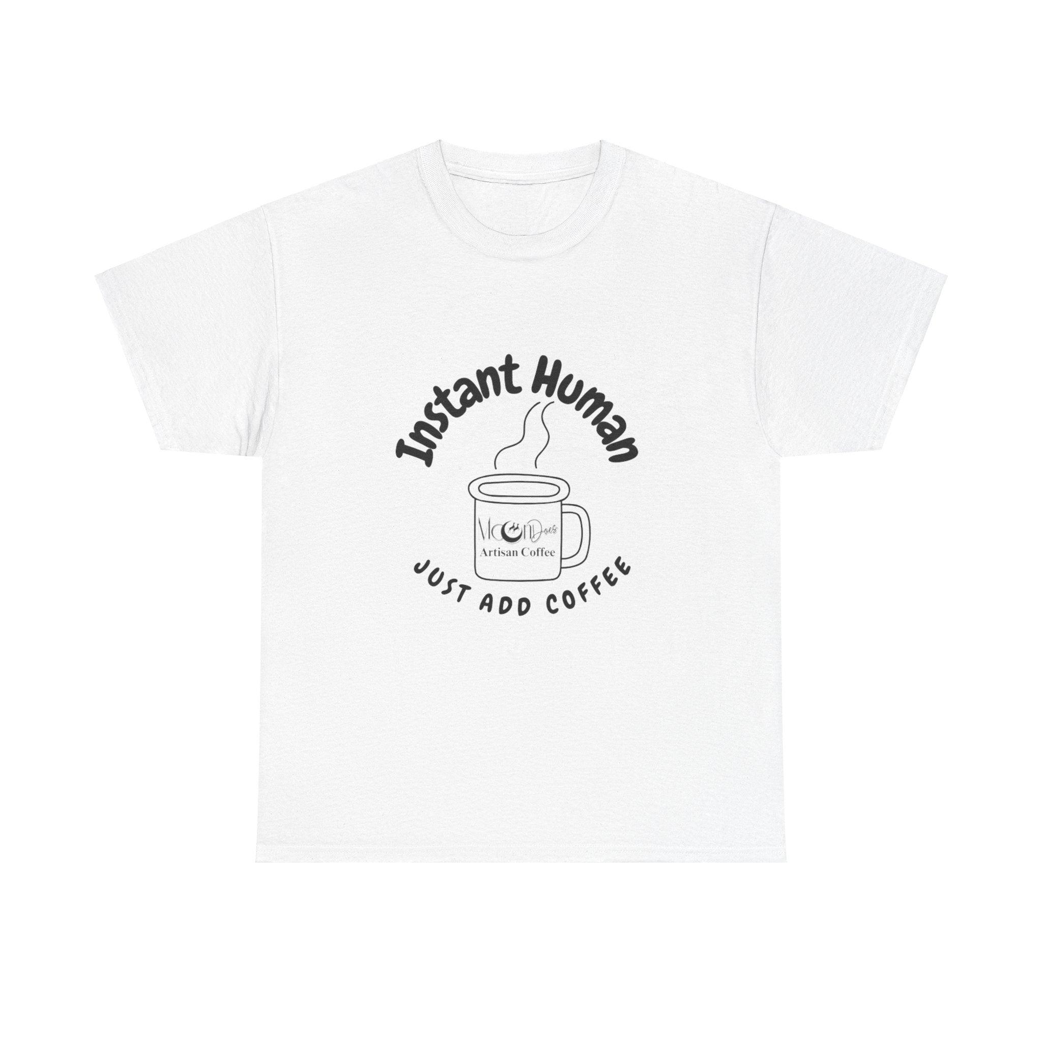 "Instant Human" Heavy Cotton Tee