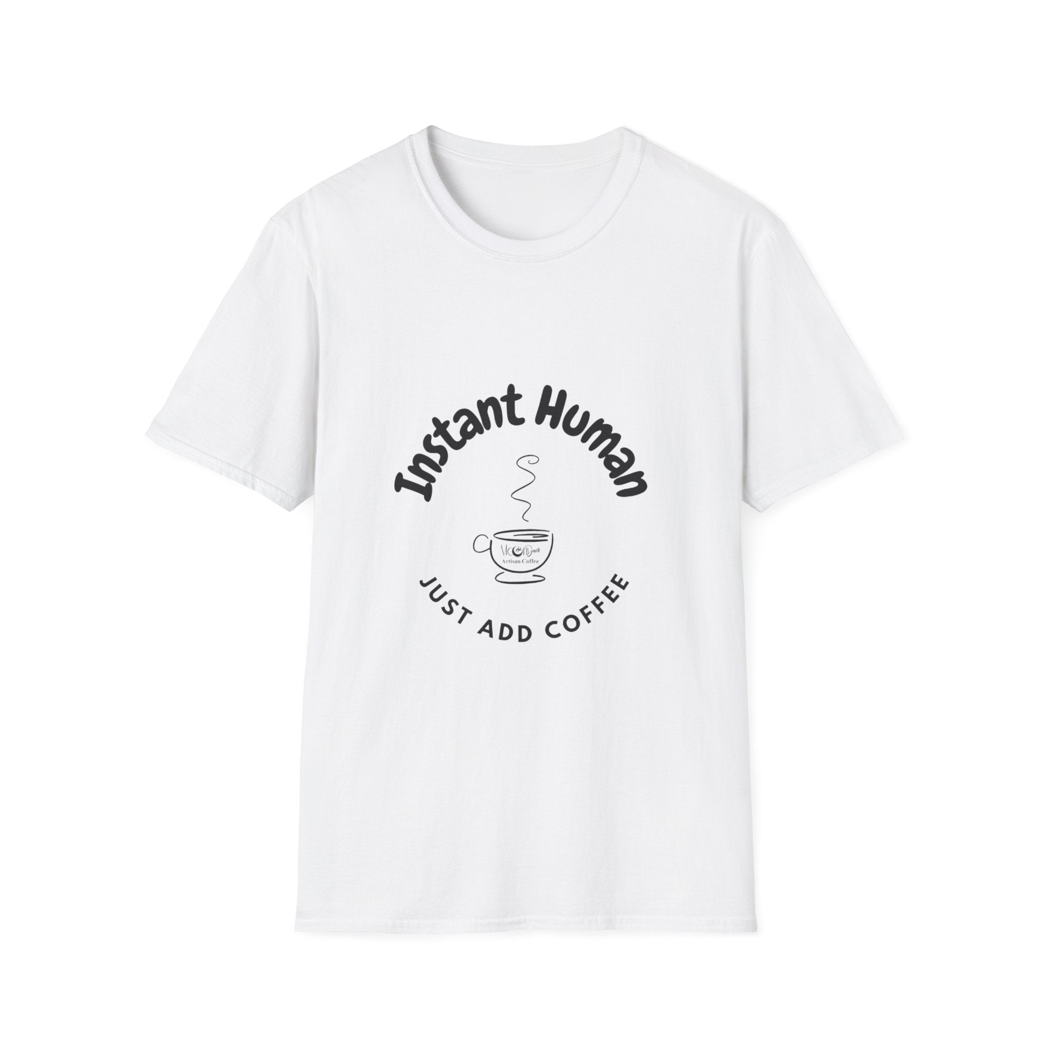 Instant Human Just Add Coffee T-Shirt