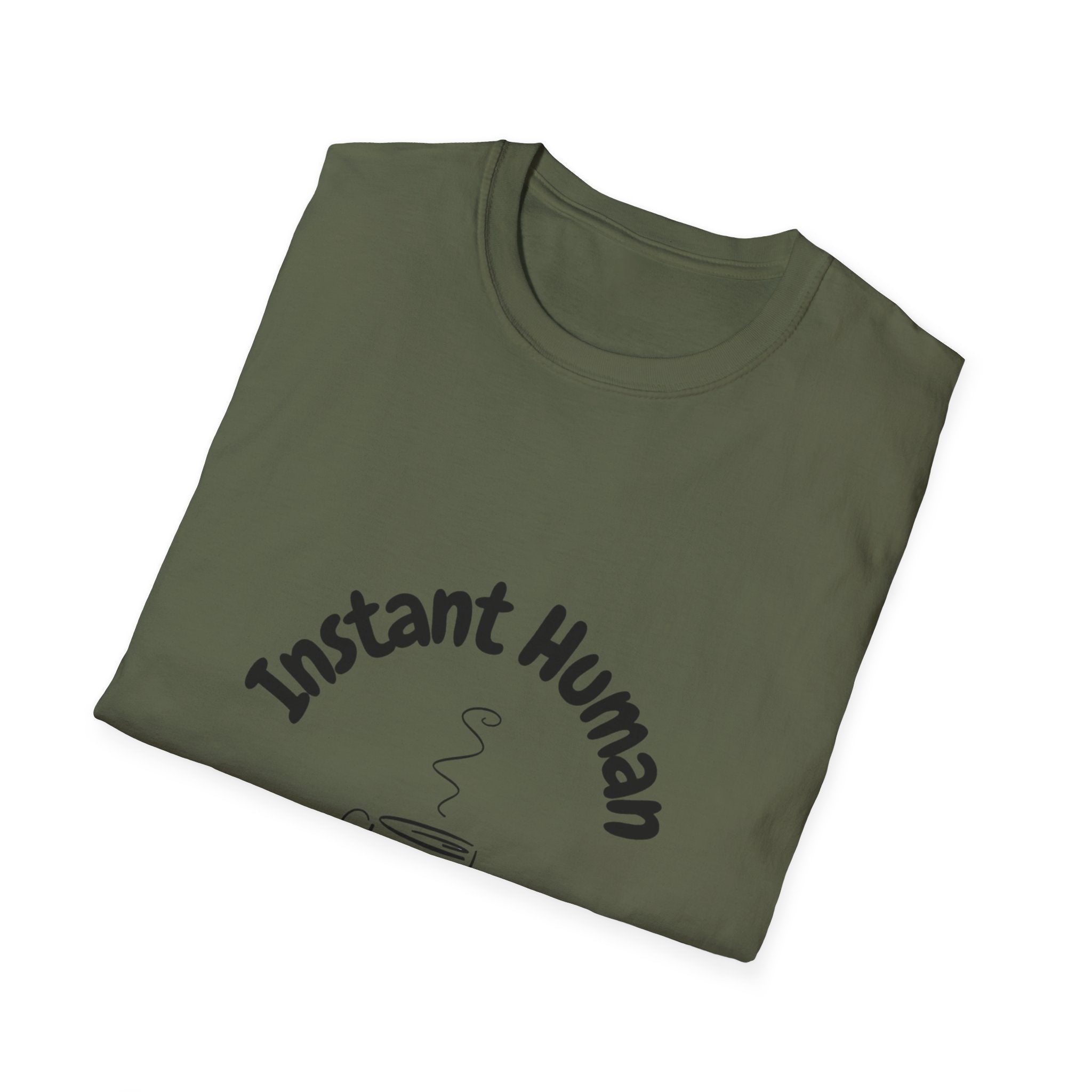 Instant Human Just Add Coffee T-Shirt